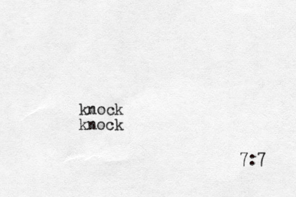 7:7 knock knock