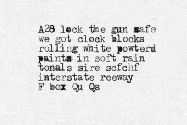 A28 lock the gun safe we got clock blocks rolling white powterd paints in soft rain tonals sire scfchf interstate reeway F box Qu Qs