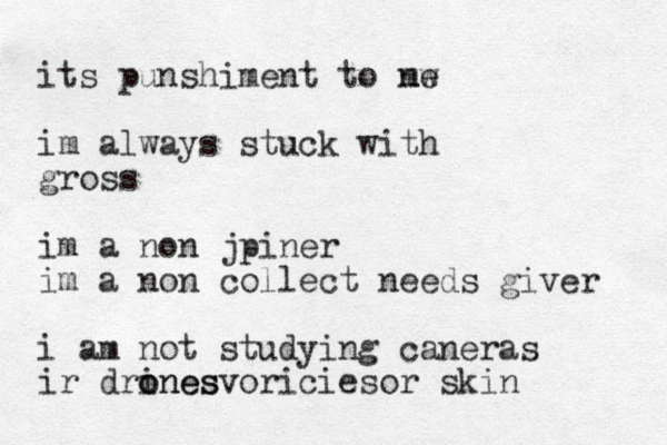 its punshiment to nw me im always stuck with gross im a non jpiner im a non collect needs giver i am not studying caneras ir drinesvor o ones iciesor skin
