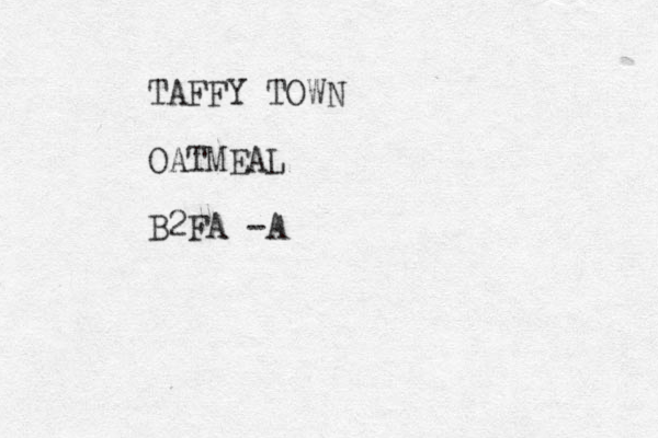 TAFFY TOWN OATMEAL B2FA -A