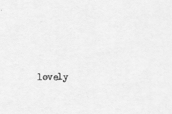 lovely