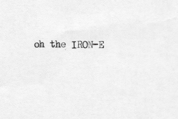 oh the IRON-E
