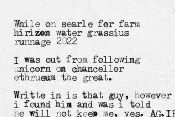 While on searle for farm hirizon water grassius runnage 2022 I was out from following unicorn on chancellor ethrueum the great. Writte in is that guy, however i found him and was i told he will not keep me, yes. AG.IR 