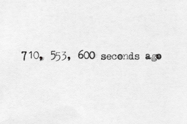 710, 553, 600 seconds ago 