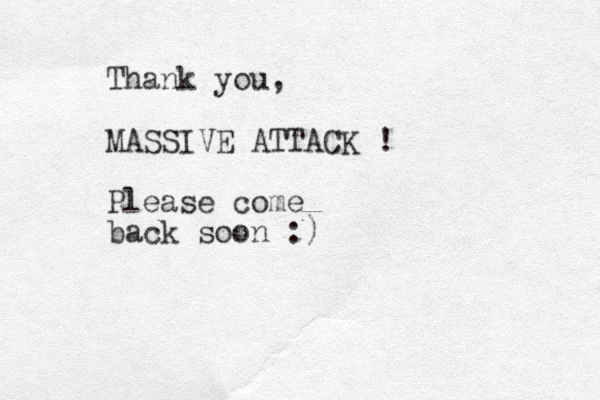 Thank you, MASSIVE ATTACK ! Please come back soon :) 