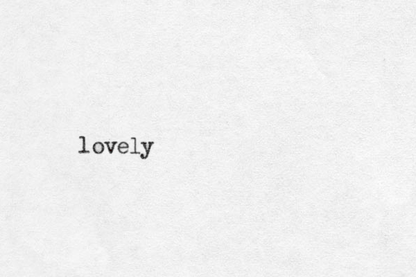 lovely