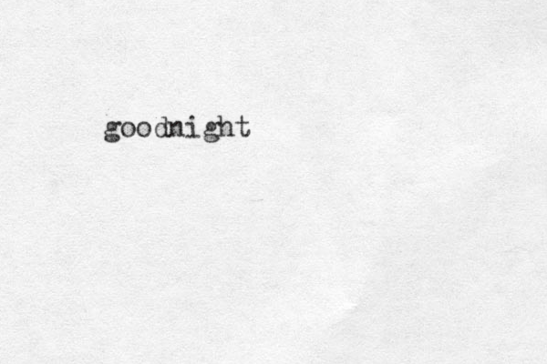 goodnight 