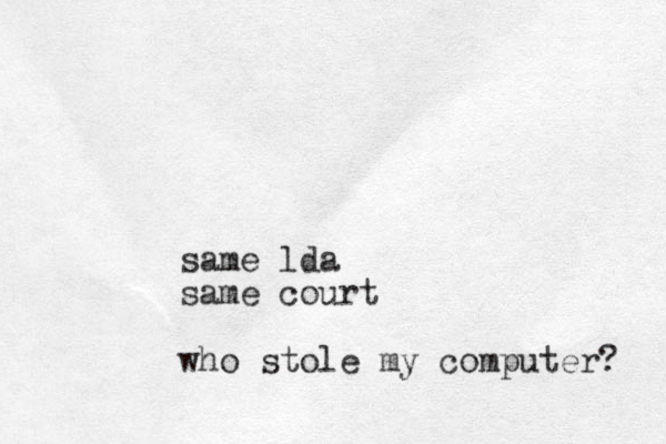 same lda same court who stole my computer? 