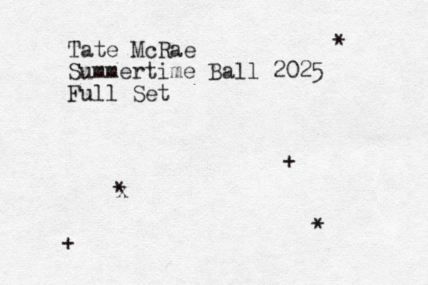 Tate McRae Summertime Ball 2025 Full Set x * * * + +