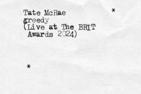 Tate McRae greedy (Live at The BRIT Awards 2024) * * 