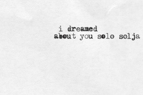 i dreamed about you solo solja 