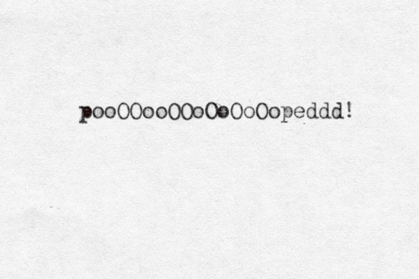 pooOOooOOoOoOoOopeddd! 