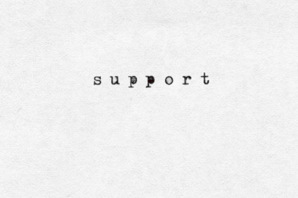 s u p p o r t 