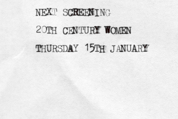 NEXT SCREENING 20TH CENTURY WOMEN THURSDAY 15TH JANUARY