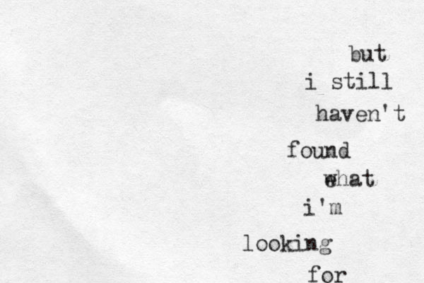but i still haven't found ehat w i'm looking for