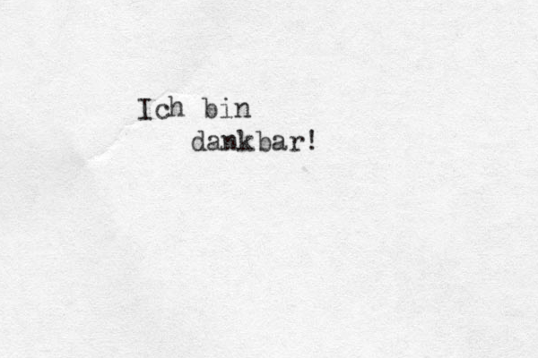 Ich bin in dankbar! 
