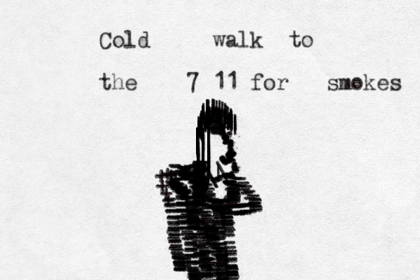 |||||||||||||||||||||||| |||||||||||||||||||||||||| ||||||||||||||||||||||||||||||||||||||||||| ||||||||||||||||||||||,,,,,,,,,......................................\..|..\\\..........|||||||||||||||||||||||||| =================================================================+=========================================================++++++++++++========================================== = ========================++++++++++====================================== =====Cold walk to the 7 11 for smokes 