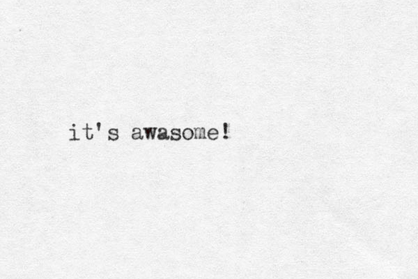 it's awasome!