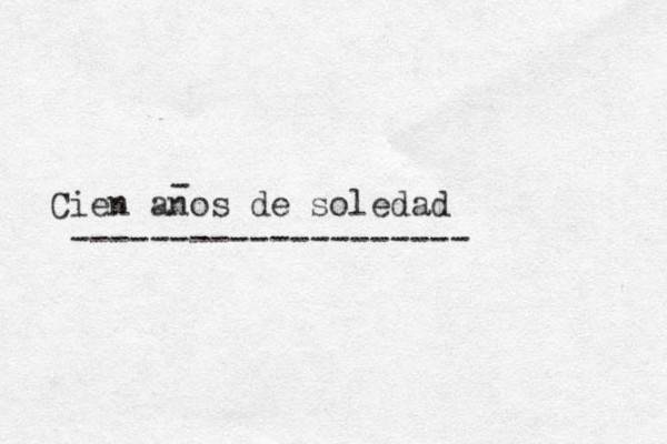 Cien anos de soledad -------------------- - 