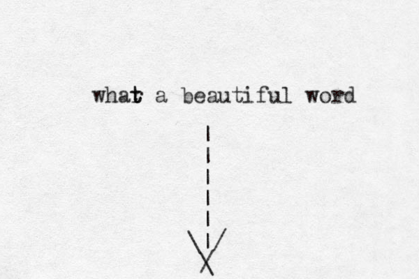 whar t t a beautiful word | | | | | | \ / / \ 