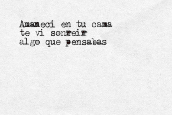 Amaneci en tu cama te vi sonreir algo que pensabas 
