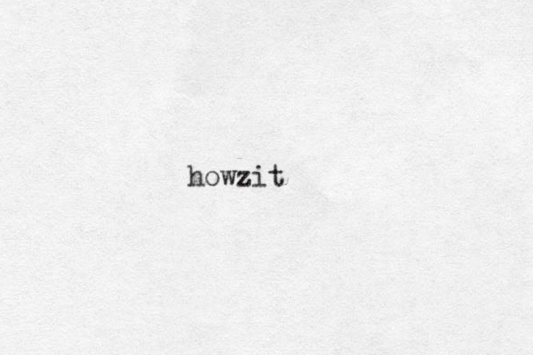 howzit