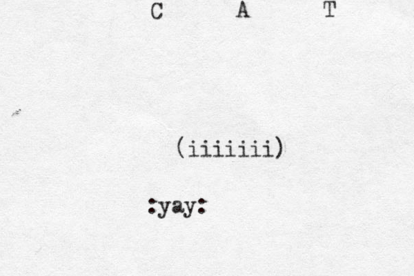 (iiiiiii) :yay: C A T 