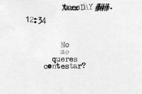 12:34 tuesDAY 3.3. No me eres qu estar? t n co Xxxx # # ### 