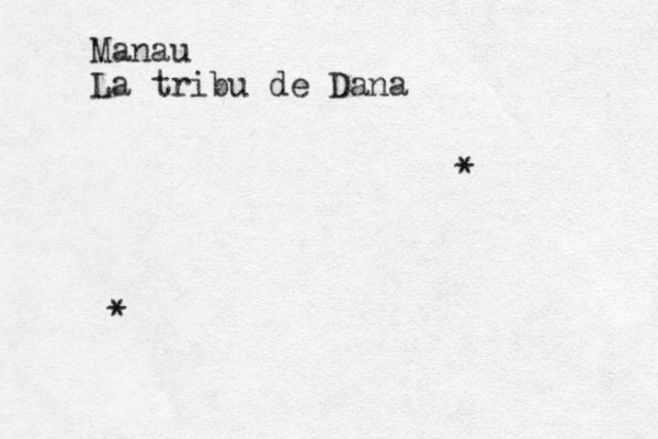 Manau La tribu de Dana * * 