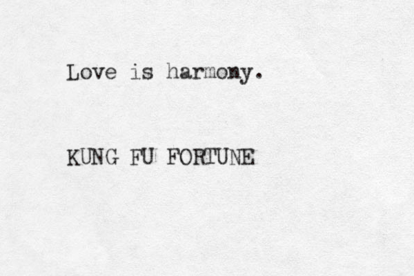 Love is harmony. KUNG FU FORTUNE