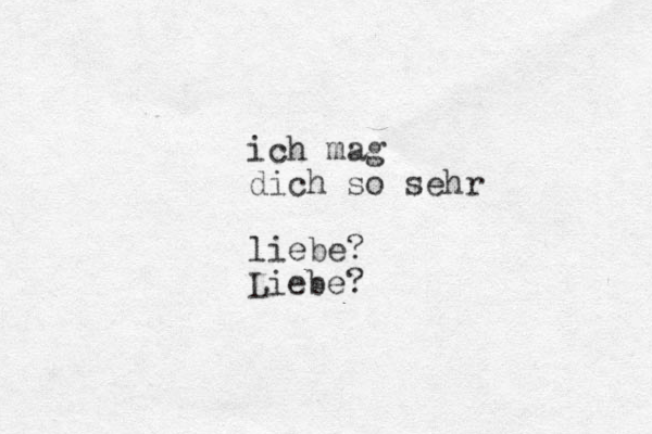ich mag dich so sehr liebe? Liebe?
