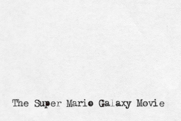 The Super Mario Galaxy Movie 