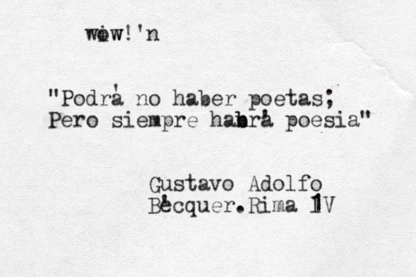 "Podra no haber poetas; Pero siempre han b bra poesia" ' ' Gustavo Adolfo Becquer.Rima l 1 1V ' wiw ow!'n
