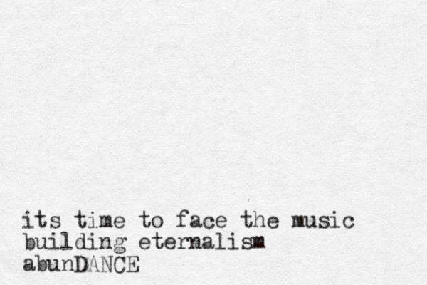 its time to face the music building eternalism abunDANCE