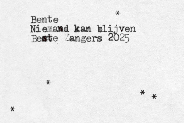Bente Niemand kan blijven Beste Zangers 2025 * * * * *