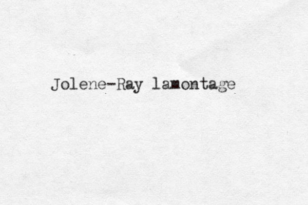 Jolene-Ray lamontage 