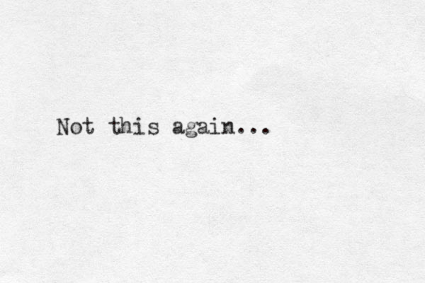 Not this again...