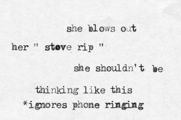 she blows out her " stove rip " she shouldn't be thinking like this *ignores phone ringing 