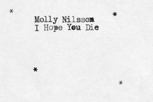 Molly Nilsson I Hope You Die * * * *