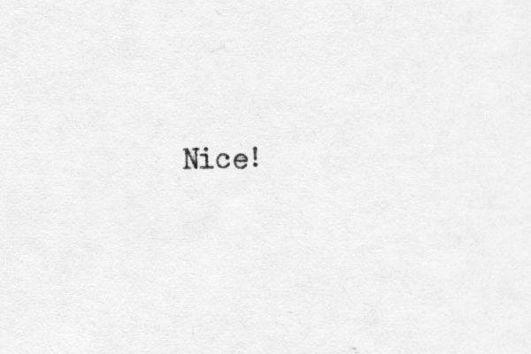 Nice!