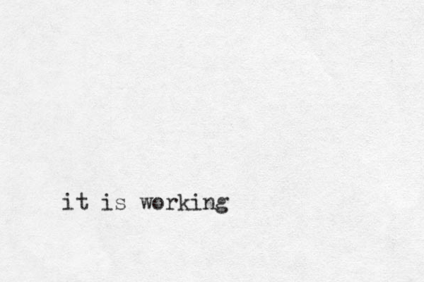 it is working