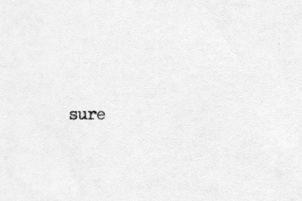 sure