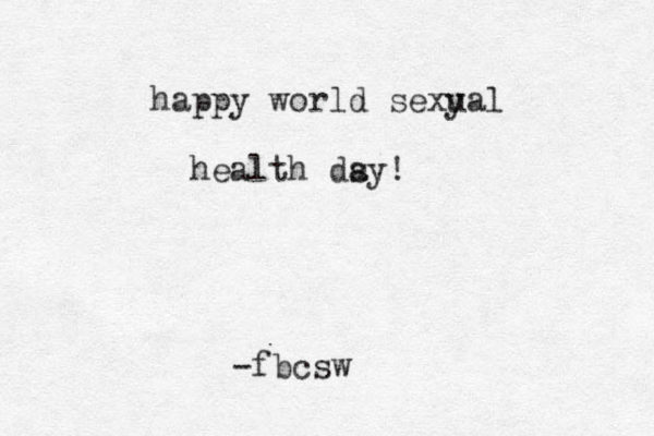 happy world sexya u l health dsy a ! fbcsw -