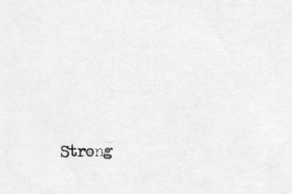 Strong