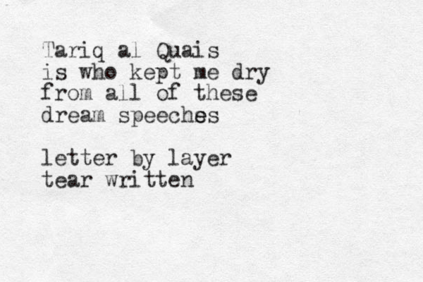 Tariq al Quais is who kept me dry from all of these dream speechs e es letter by layer tear written 