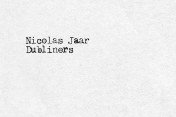 Nicolas Jaar Dubliners