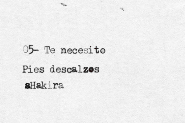 05- Te necesito Pies descalzos Ha s a s kira
