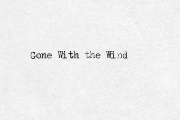 Gone With the Wind 