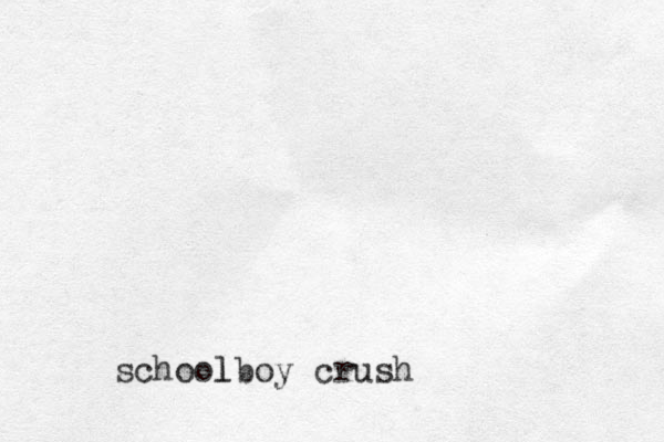 schoolboy l crush 