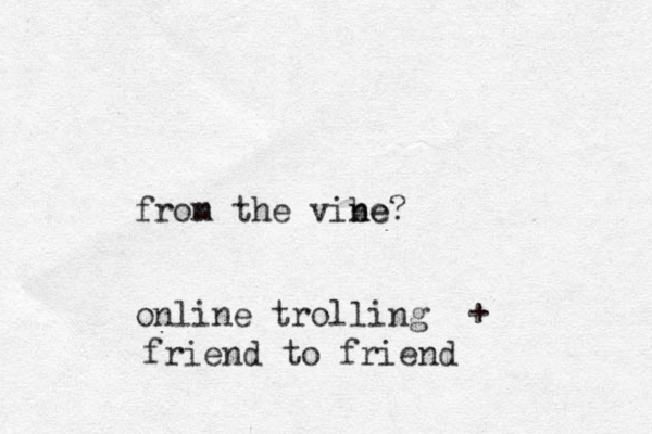 fron m the vibe n ne? online trolling friend to friend + 